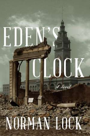 Eden's Clock de Norman Lock