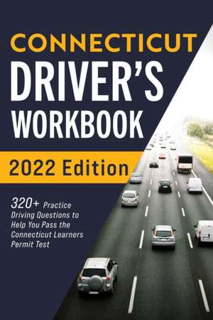 Connecticut Driver's Workbook de Connect Prep