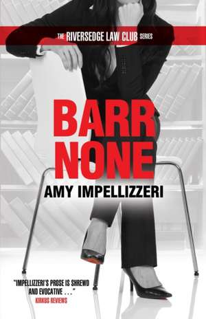 Barr None de Amy Impellizzeri