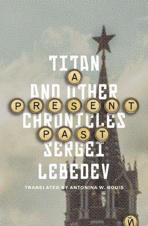 A Present Past de Sergei Lebedev