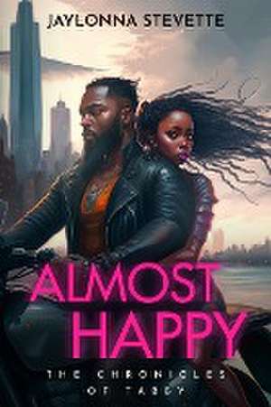 Almost Happy de Jaylonna Stevette