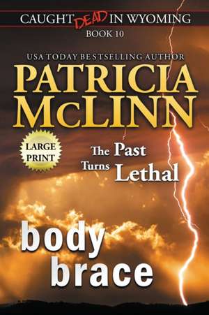 Body Brace de Patricia McLinn