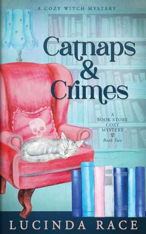 Catnaps & Crimes de Lucinda Race