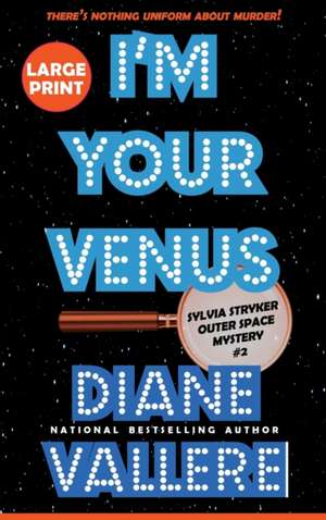 I'm Your Venus (Large Print) de Diane Vallere