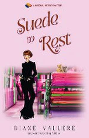 Suede to Rest de Diane Vallere