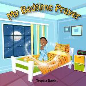 MY BEDTIME PRAYER