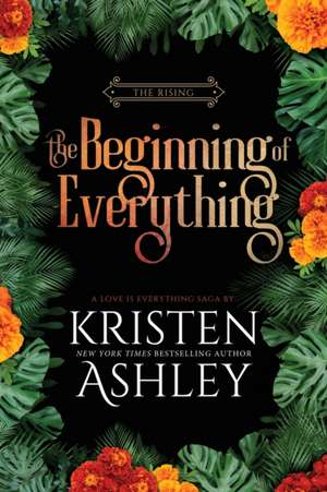 The Beginning of Everything de Kristen Ashley