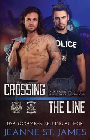 Crossing the Line de Jeanne St. James