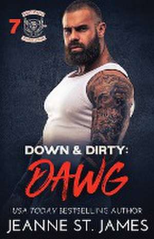 Down & Dirty - Dawg de Jeanne St. James