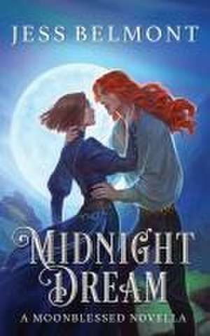 Midnight Dream de Jess Belmont