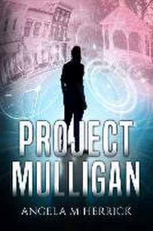 Project Mulligan de Angela M. Herrick