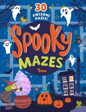 Spooky Mazes de Clever Publishing