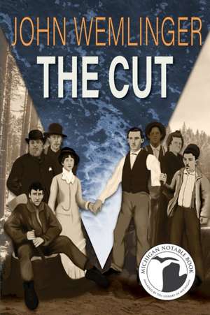 The Cut de John Wemlinger