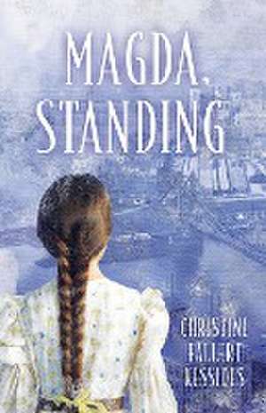 Magda, Standing de Christine Fallert Kessides