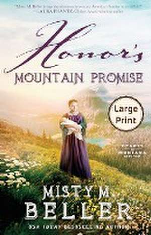 Honor's Mountain Promise de Misty M. Beller