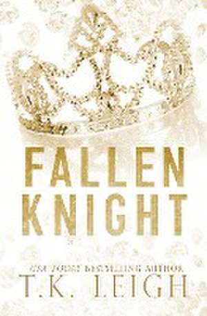 Fallen Knight de T. K. Leigh