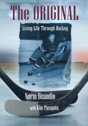 The Original de Norm Beaudin