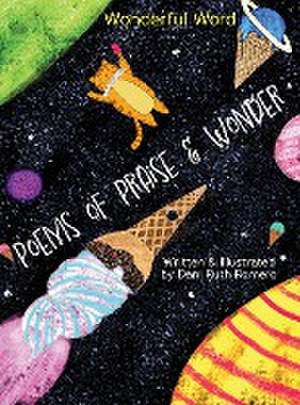 Poems of Praise & Wonder de Dani R Romero