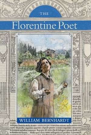 The Florentine Poet de William Bernhardt