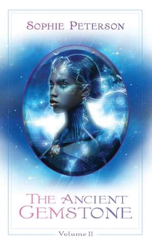 The Ancient Gemstone de Sophie Peterson