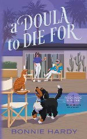 A Doula to Die For de Bonnie Hardy