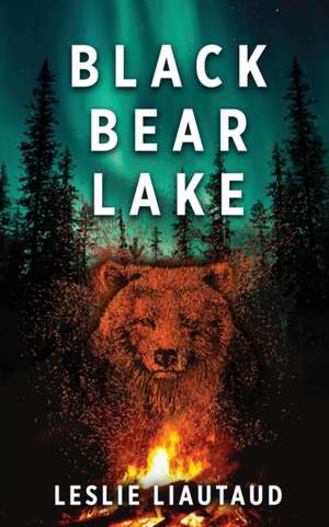 Black Bear Lake de Leslie Liautaud