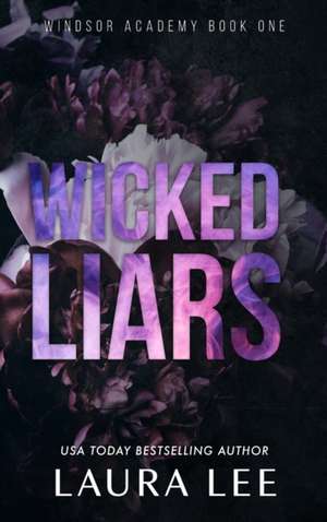 Wicked Liars - Special Edition de Laura Lee