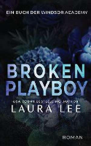 Broken Playboy de Laura Lee