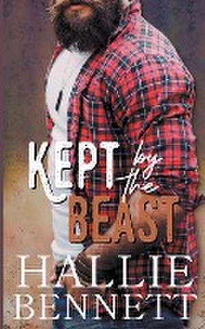 Kept by the Beast de Hallie Bennett