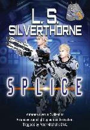 Splice de L. S. Silverthorne