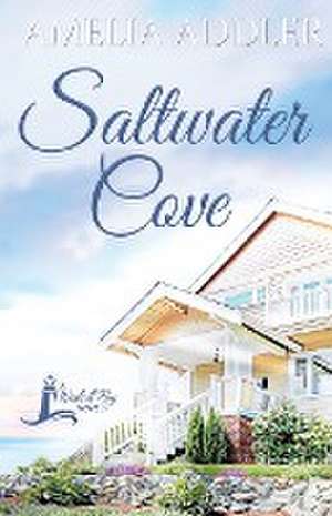 Saltwater Cove de Amelia Addler