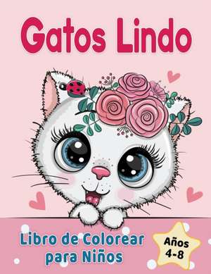 Gatos Lindo Libro de Colorear para Niños de 4 a 8 años de Golden Age Press