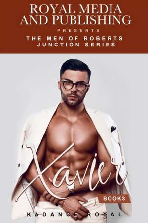 Royal, K: XAVIER