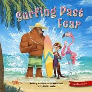 Surfing Past Fear de Bethany Hamilton