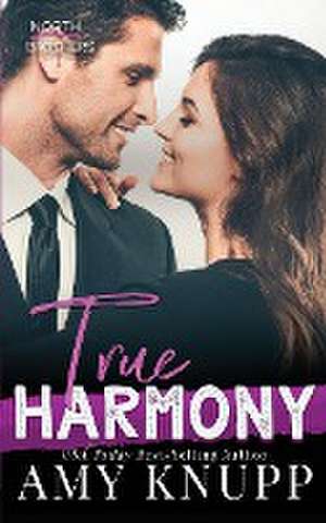 True Harmony de Amy Knupp