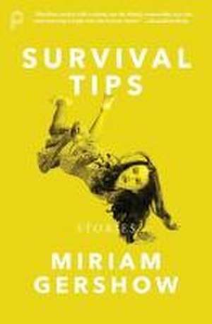 Survival Tips de Miriam Gershow