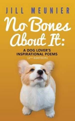 No Bones About It de Jill Meunier