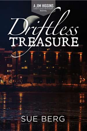 Drifltess Treasure de Sue Berg