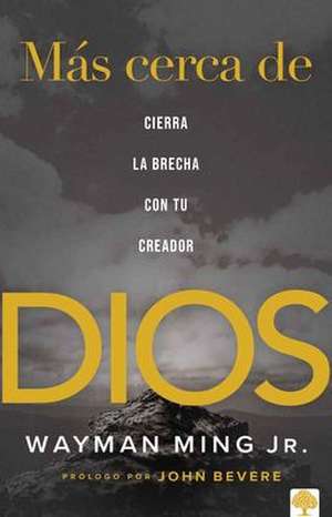 Más Cerca de Dios de Wayman Ming