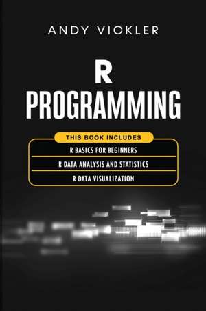 R Programming de Andy Vickler