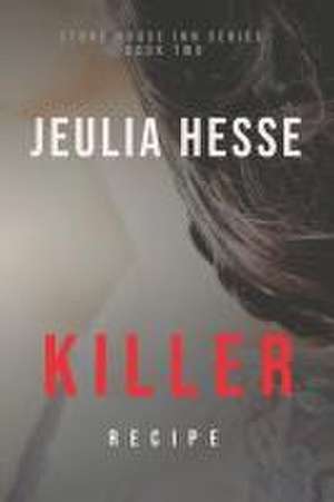Killer Recipe de Jeulia Hesse