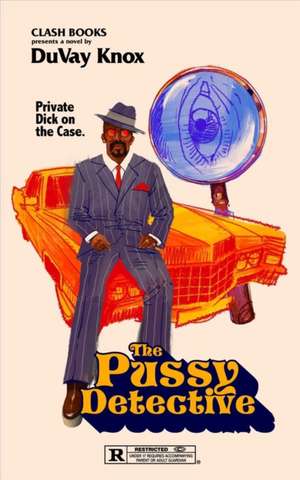 The Pussy Detective de Duvay Knox