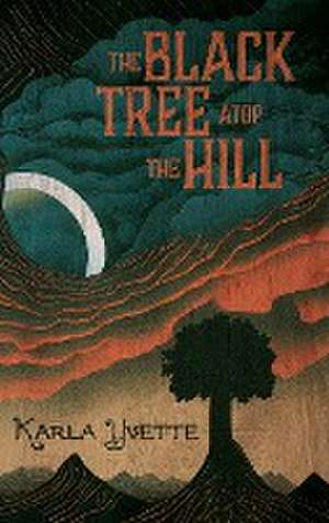 The Black Tree Atop The Hill de Karla Yvette