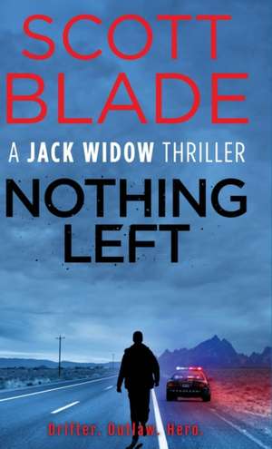 Nothing Left de Scott Blade