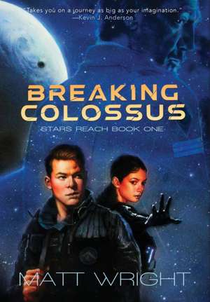 Breaking Colossus de Matt Wright