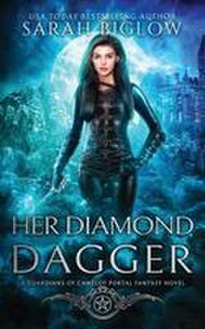 Her Diamond Dagger de Sarah Biglow