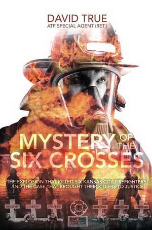 Mystery of the Six Crosses de Cavid True