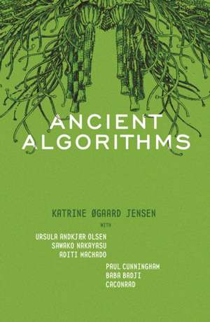 Ancient Algorithms de Katrine Øgaard Jensen