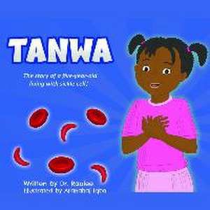 Tanwa: The story of a five-year-old living with sickle cell de Rao Olayeye