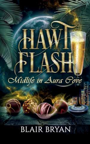 Hawt Flash de Blair Bryan